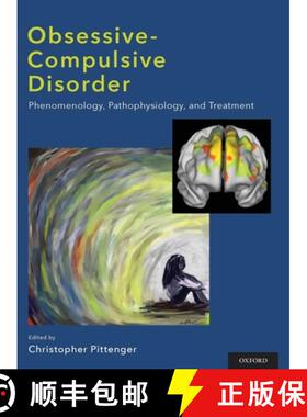 【3-4周达】Obsessive-Compulsive Disorder: Phenomenology, Pathophysiology, and Treatment [9780190228163]