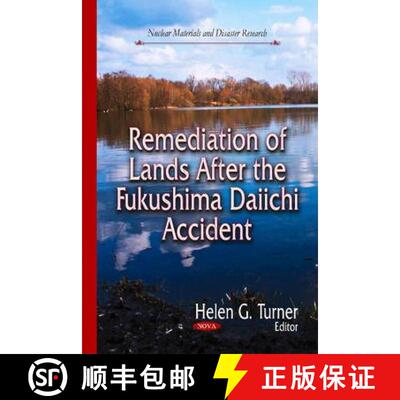 【3-4周达】精装 Remediation of Lands After the Fukushima Daiichi Accident [9781629488462]