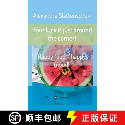 【3-4周达】精装 Your luck is just around the corner! Happy food - happy mood! [9783743942806]