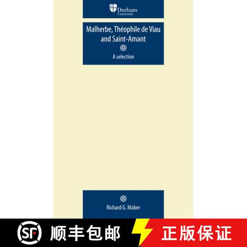 【3-4周达】Malherbe, Théophile de Viau and Saint-Amant : A selection [9780719081880]