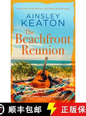【3-4周达】The Beachfront Reunion: A Sconset Beach Novel [9781036703721]