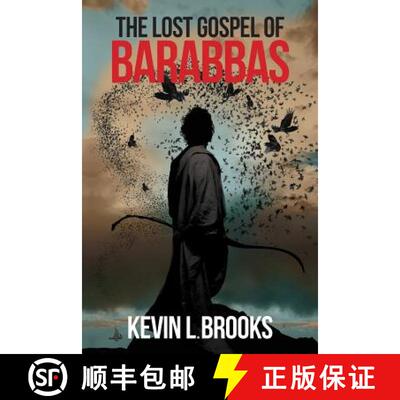 【3-4周达】The Lost Gospel of Barabbas: The Thirteenth Apostle [9780996011204]