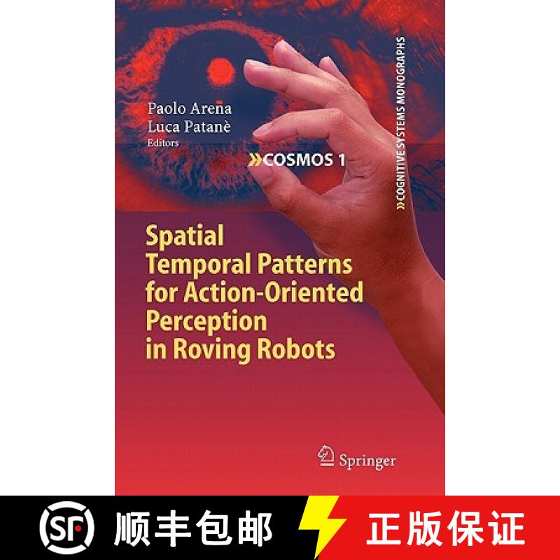 【3-4周达】Spatial Temporal Patterns for Action-Oriented Perception in Roving Robots [9783642100147]