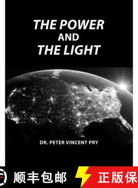 【3-4周达】The Power And The Light: The Congressional EMP Commission's War To Save America 2001-2020 [9798619873689]