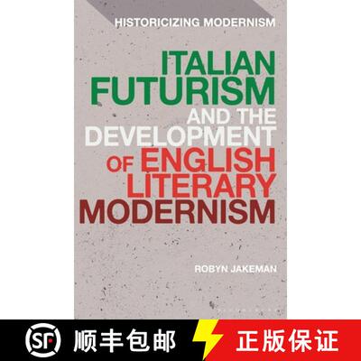 【3-4周达】Italian Futurism and the Development of English Literary Modernism [9781350327689]