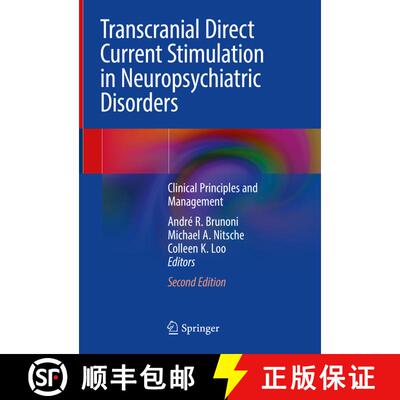 【3-4周达】Transcranial Direct Current Stimulation in Neuropsychiatric Disorders: Clinical Principles... [9783030761356]