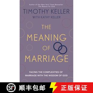 【3-4周达】The Meaning of Marriage : Facing the Complexities of Marriage with the Wisdom of God [9781444702163]