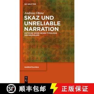 einer Unreliable neuen Erzählers Skaz des 4周达 9783110403893 und Typologie Narration：Entwurf