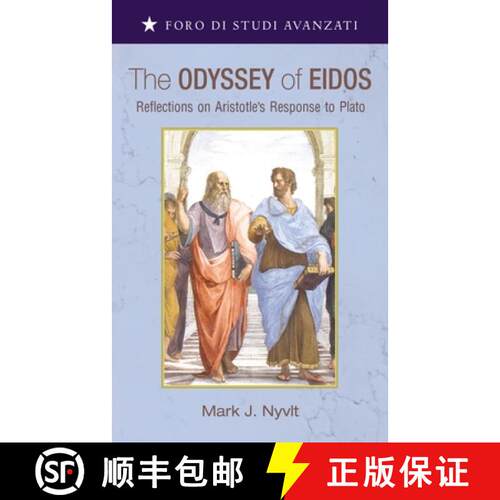 【3-4周达】精装 The Odyssey of Eidos: Reflections on Aristotle's Response to Plato [9781666748345]