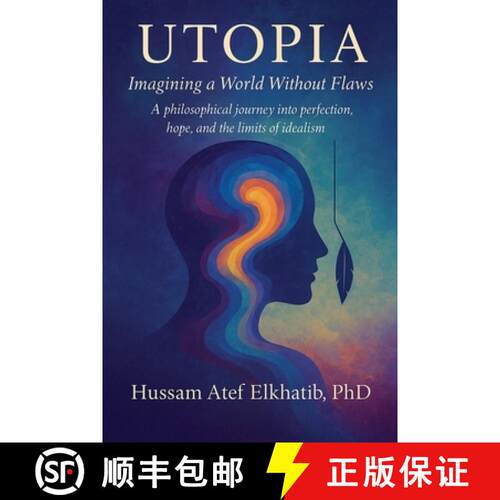 【3-4周达】Utopia: Imagining a World Without Flaws [9798233960628]