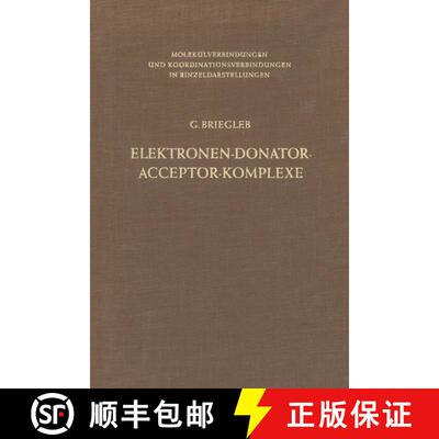 【3-4周达】Elektronen-Donator-Acceptor-Komplexe [9783642865565]