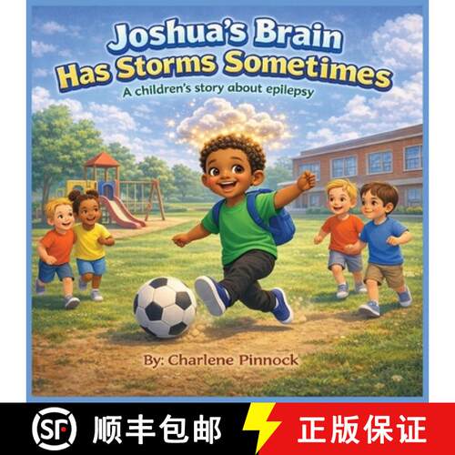 【3-4周达】Joshua's Brain Has Storms Sometimes A children's story about epilepsy [9798295623684]