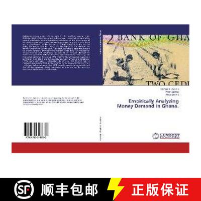 预订 Empirically Analyzing Money Demand in Ghana. [9783330318830]