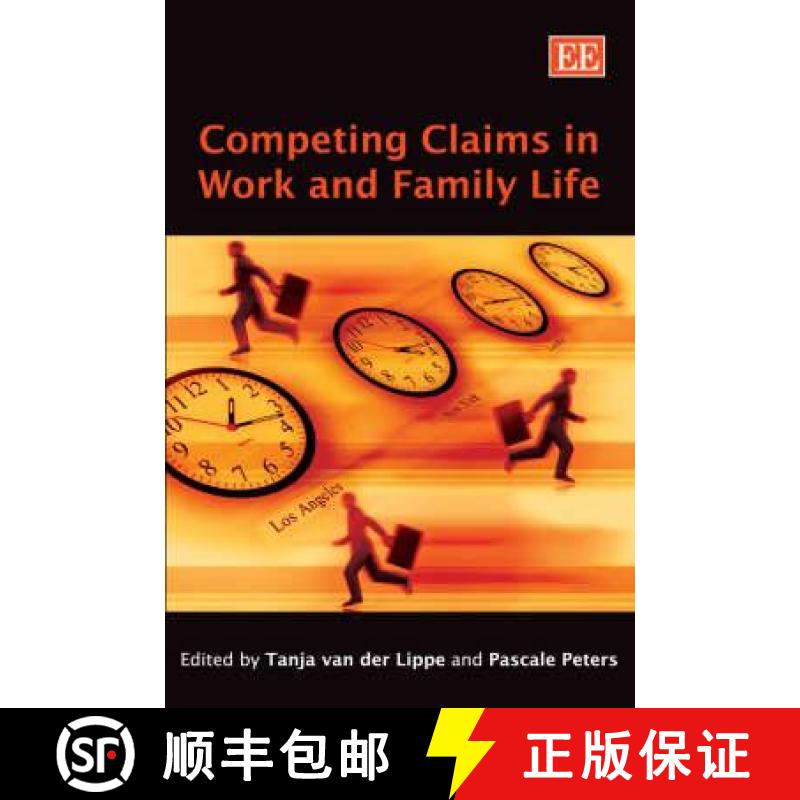 【3-4周达】Competing Claims in Work and Family Life [9781845427511]