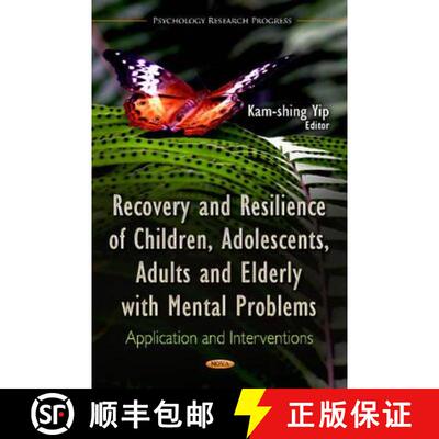 【3-4周达】Recovery and Resilience of Children, Adolescents, Adults and Elderly with Mental Problems:... [9781621005094]