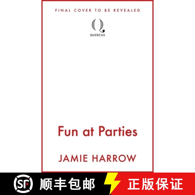 【3-4周达】Fun at Parties: the perfect friends-to-lovers road trip romance for fans of Abby Jimenez a... [9781529433067]