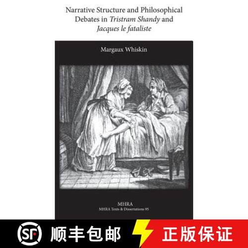 【3-4周达】精装 Narrative Structure and Philosophical Debates in Tristram Shandy and Jacques Le Fatal... [9781781880166]