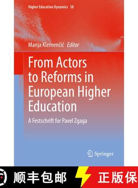 【3-4周达】From Actors to Reforms in European Higher Education: A Festschrift for Pavel Zgaga [9783031093999]