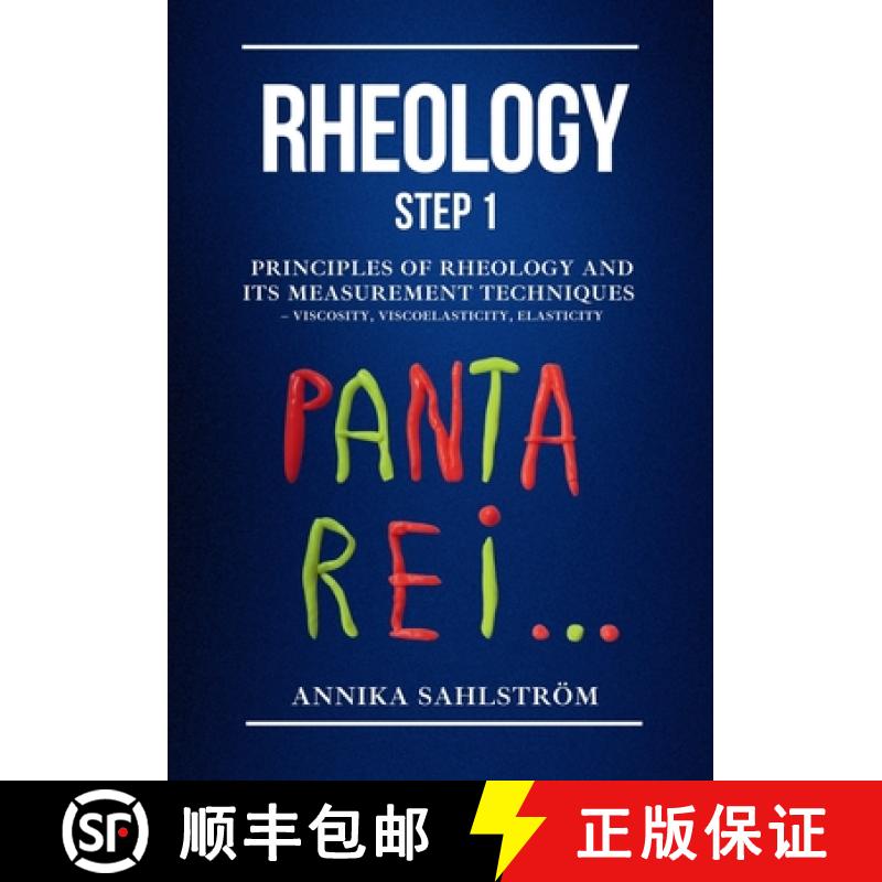 【2-3周达】Rheology Step 1: Principles of rheology and its measurement techniques  - viscosity, visco... [9789152780701]
