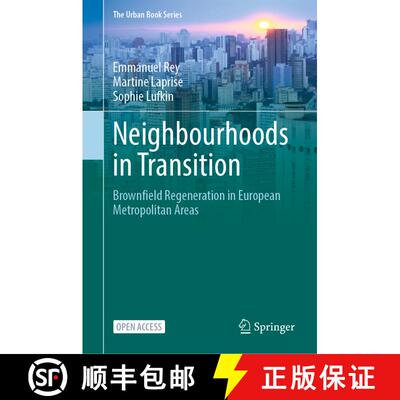 【3-4周达】精装 Neighbourhoods in Transition: Brownfield Regeneration in European Metropolitan Areas ... [9783030822071]