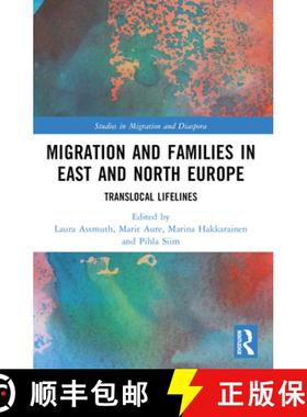 【3-4周达】Migration and Families in East and North Europe: Translocal Lifelines [9781032150949]