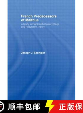 【3-4周达】French Predecessors of Malthus: A Study in Eighteenth-Century Wage and Population Theory [9780714613604]