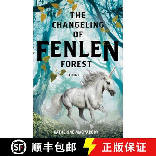 【3-4周达】Changeling of Fenlen Forest [9781773370194]