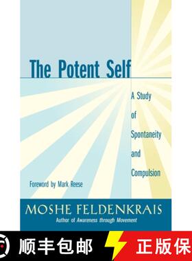 【3-4周达】The Potent Self: A Study of Spontaneity and Compulsion [9781583940686]