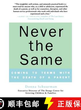 【3-4周达】Never the Same: Coming to Terms with the Death of a Parent [9780312330958]