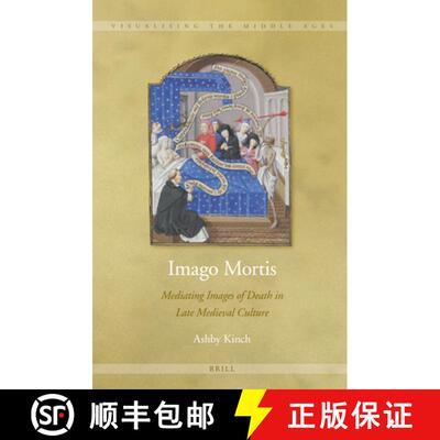 预订 精装 Imago Mortis: Mediating Images of Death in Late Medieval Culture [9789004243699]