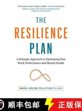 【3-4周达】The Resilience Plan: A Strategic Approach to Optimizing Your Work Performance and Mental H... [9781774583661]