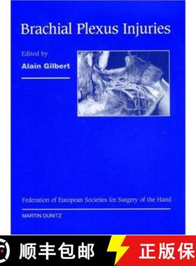 【3-4周达】Brachial Plexus Injuries: Published in Association with the Federation Societies for Surge... [9781841840154]