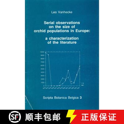 预订 Serial Observations on the Size of Orchid Populations in Europe [9789072619112]