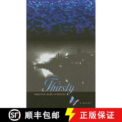 【3-4周达】精装 Thirsty: A Novel [9780804011235]