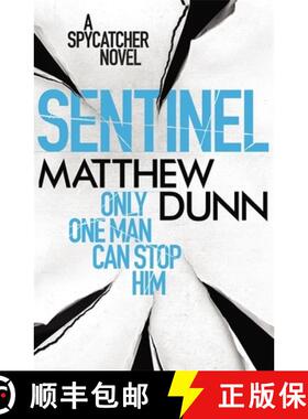 【3-4周达】Sentinel: A Spycatcher Novel [9781409121305]