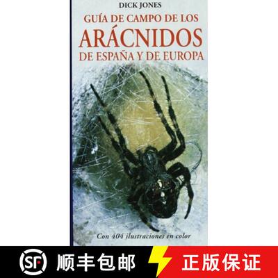 预订 精装 Guía de Campo de los Arácnidos de España y de Europa [9788428207515]