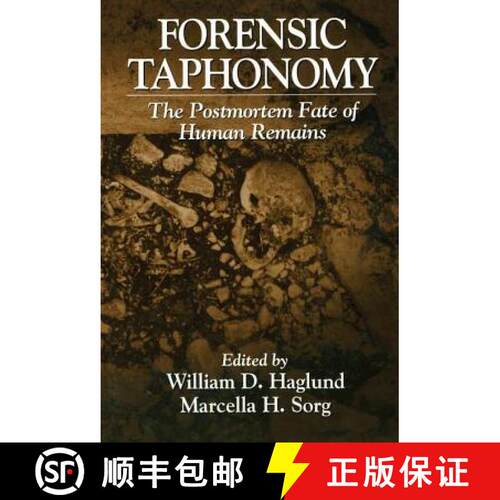 【3-4周达】精装 Forensic Taphonomy : The Postmortem Fate of Human Remains [9780849394348]