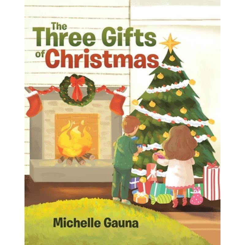预订 the three gifts of christmas [9781644922033]