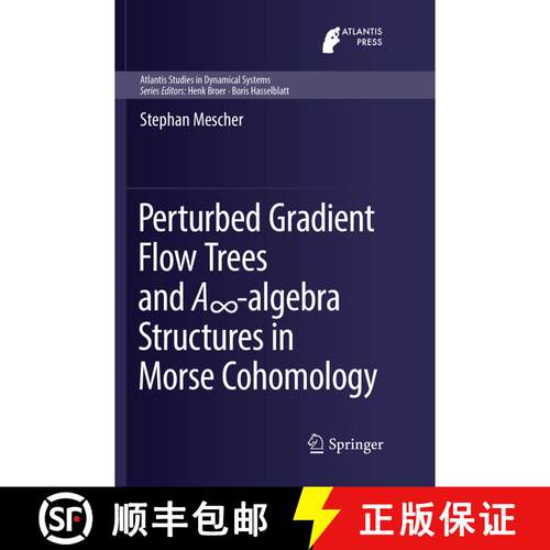 【3-4周达】Perturbed Gradient Flow Trees and A∞-Algebra Structures in Morse Cohomology [9783030095260]