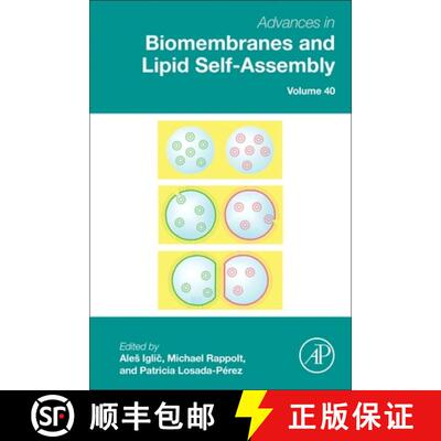 【3-4周达】Advances in Biomembranes and Lipid Self-Assembly: Volume 40 [9780443296369]