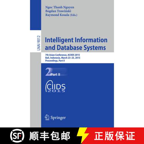 【3-4周达】Intelligent Information and Database Systems : 7th Asian Conference, ACIIDS 2015, Bali, In... [9783319157047]