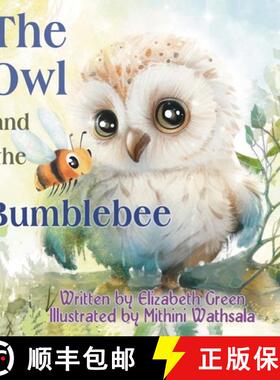 【3-4周达】The Owl and the Bumblebee [9781803818443]