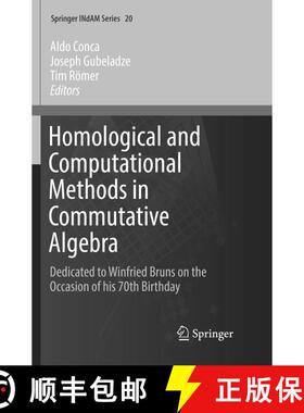 【3-4周达】Homological and Computational Methods in Commutative Algebra : Dedicated to Winfried Bruns... [9783319871950]