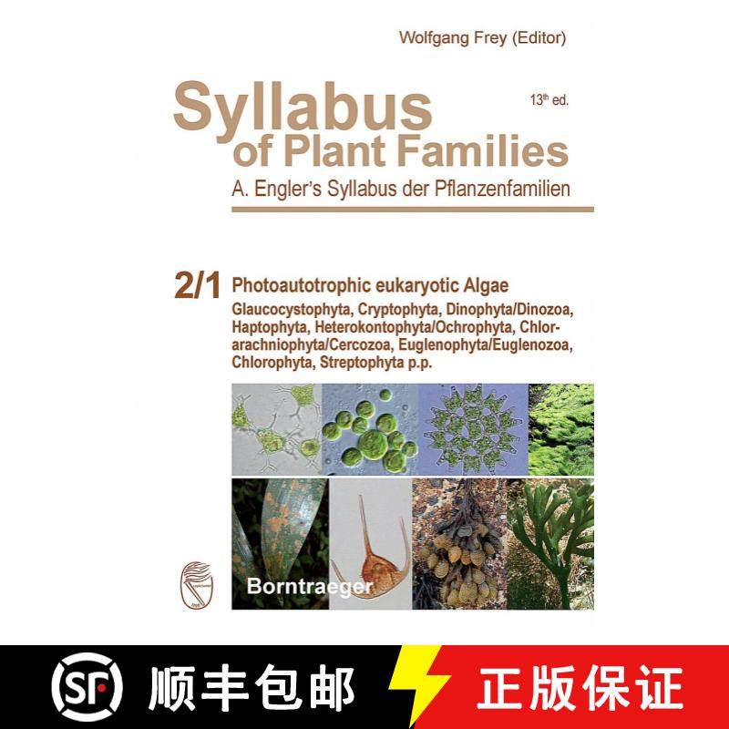 预订 Syllabus of Plant Families, Volume 2/1: Photoautotrophic Eukaryotic Algae (Edition: 13) (Edition... [9783443010836]
