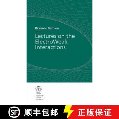 【3-4周达】Lectures on the ElectroWeak Interactions [9788876423116]