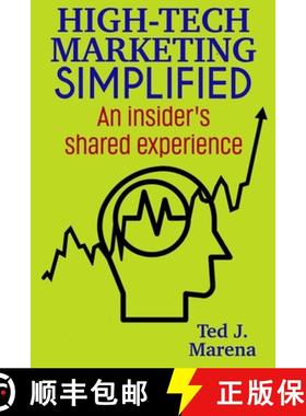 预订 High-Tech Marketing Simplified: An insiders shared experience [9781737806431]
