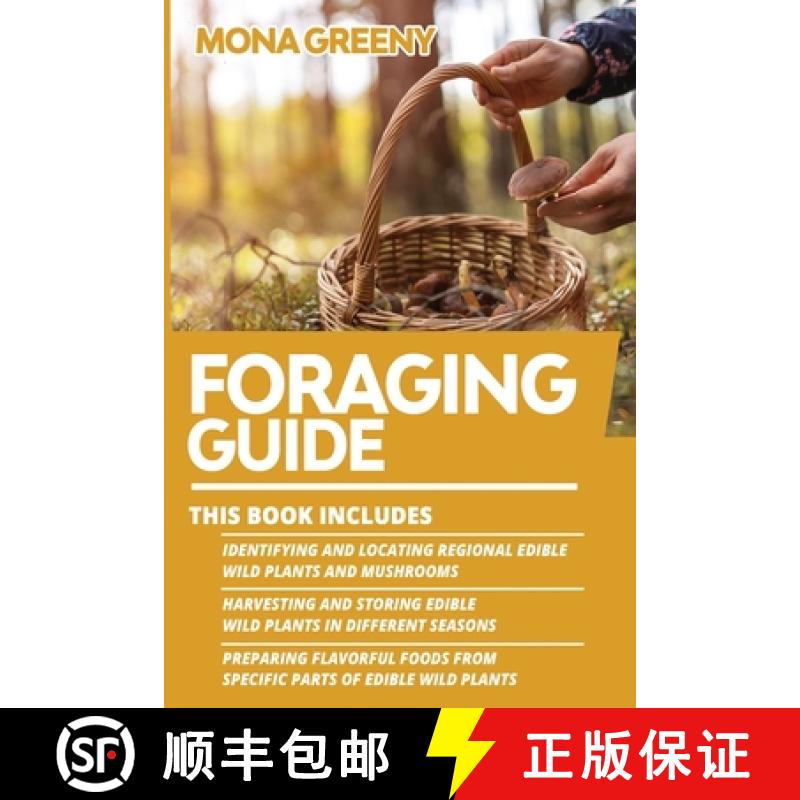 【2-3周达】Foraging Guide: This book includes: Identifying and Locating Regional Edible Wild Plants a... [9781955786058]