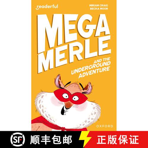 【3-4周达】Readerful Independent Library: Oxford Reading Level 10: Mega Merle and the Underground Adv... [9781382041348]
