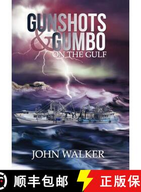 【3-4周达】Gunshots and Gumbo on the Gulf [9781449777548]