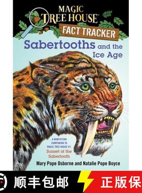 【3-4周达】Sabertooths and the Ice Age: A Nonfiction Companion to Sunset of the Sabertooth (Magic Tre... [9780375823800]